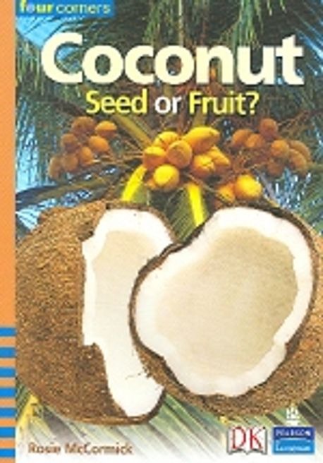 Coconut  : seed or fruit?