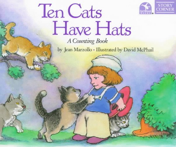 Ten Cats Have Hats  : A Counting Book
