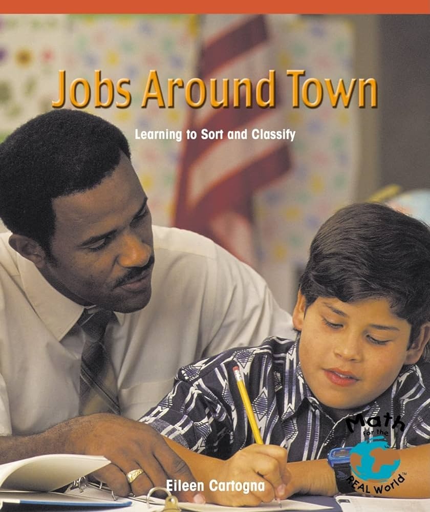 Jobs around town : learning to sort and classify [by] Eileen Cartogna