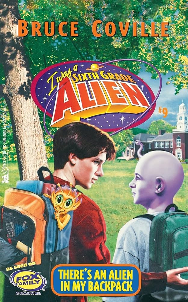 I Was a Sixth Grade Alien  : There