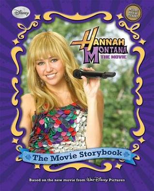Hannah Montana, the movie  : the movie storybook