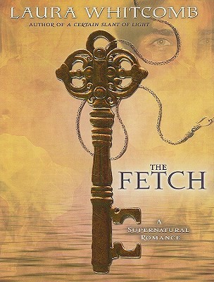 The Fetch : a novel