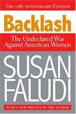 Backlash  : the undeclared war against American women