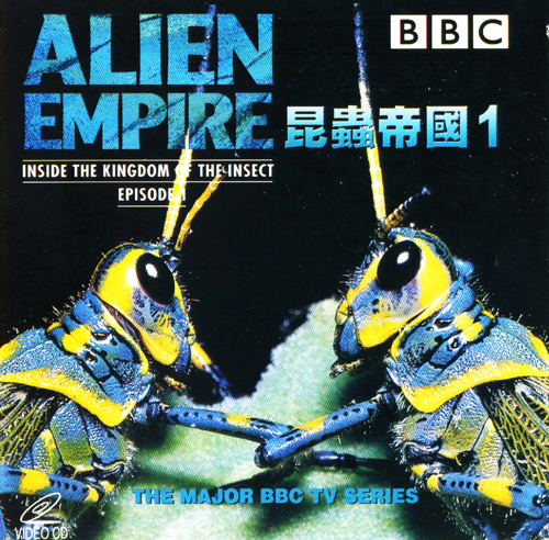 昆蟲帝國 1 = : Alien Empire:inside the kingdom of the insect episode 1.