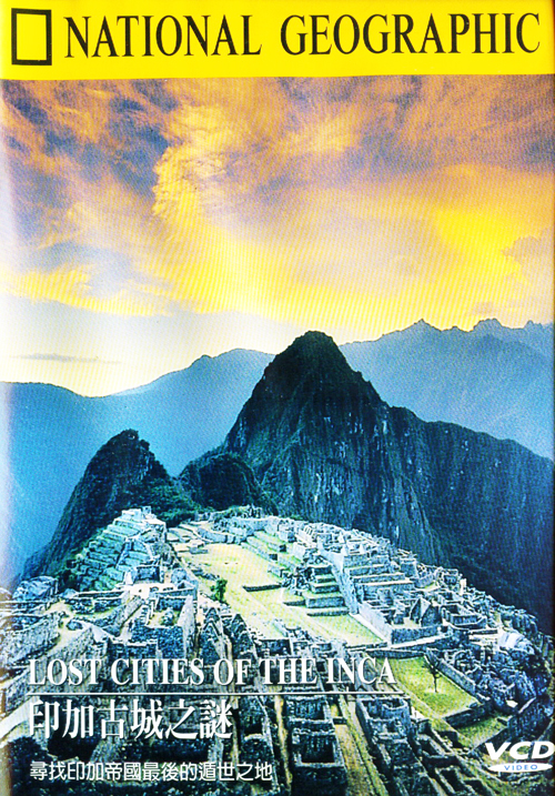 印加古城之謎 : Lost Cities Of The Inca  GLORIES OF ANGKOR WAT =