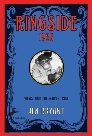 Ringside, 1925  : views from the Scopes trial : a novel