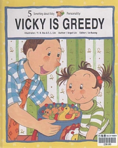 Vicky Is Greedy