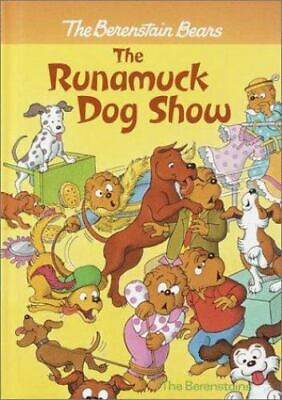 The Berenstain Bears  : The Runamuck Dog Show