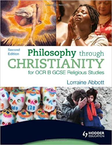 Philosophy through Christianity for OCR B GCSE religious studies