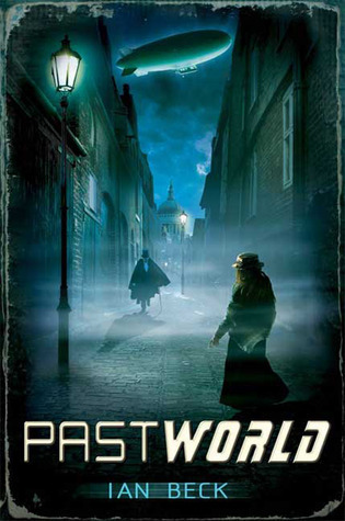 Pastworld  : a mystery of the near future : a novel