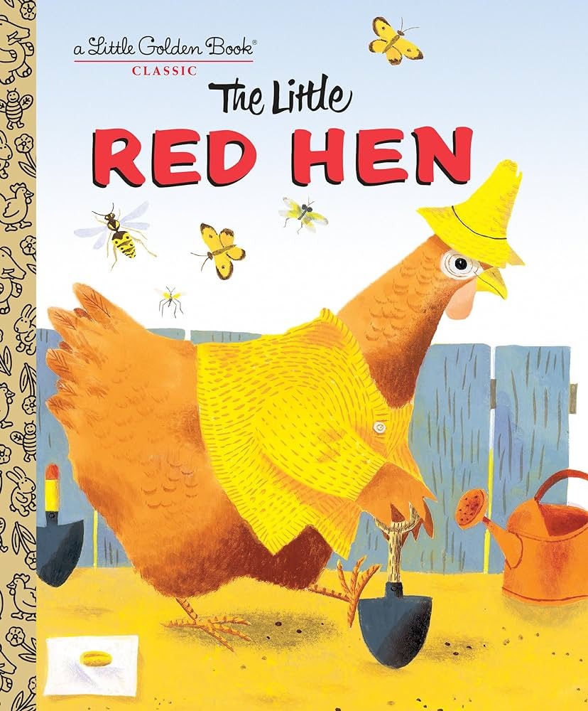 The little red hen  : a favorite folk-tale