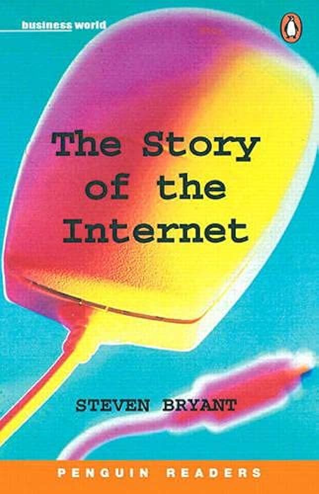 The Story of The Internet