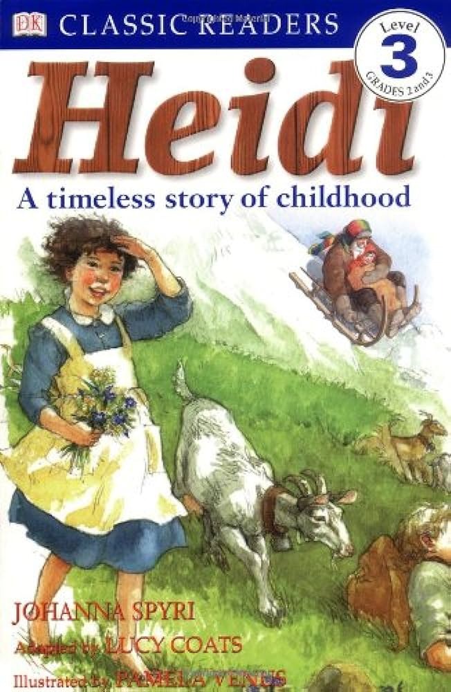 Heidi  : a timeless story of childhood