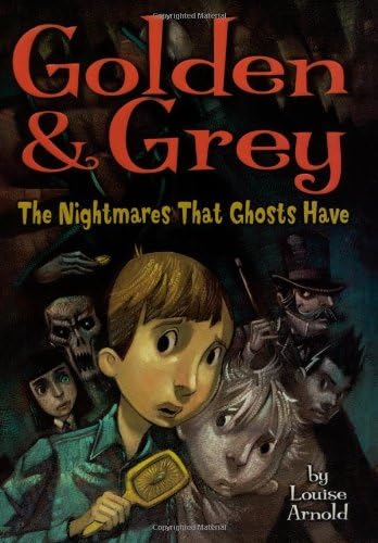 Golden & Grey  : the nightmares that ghosts have