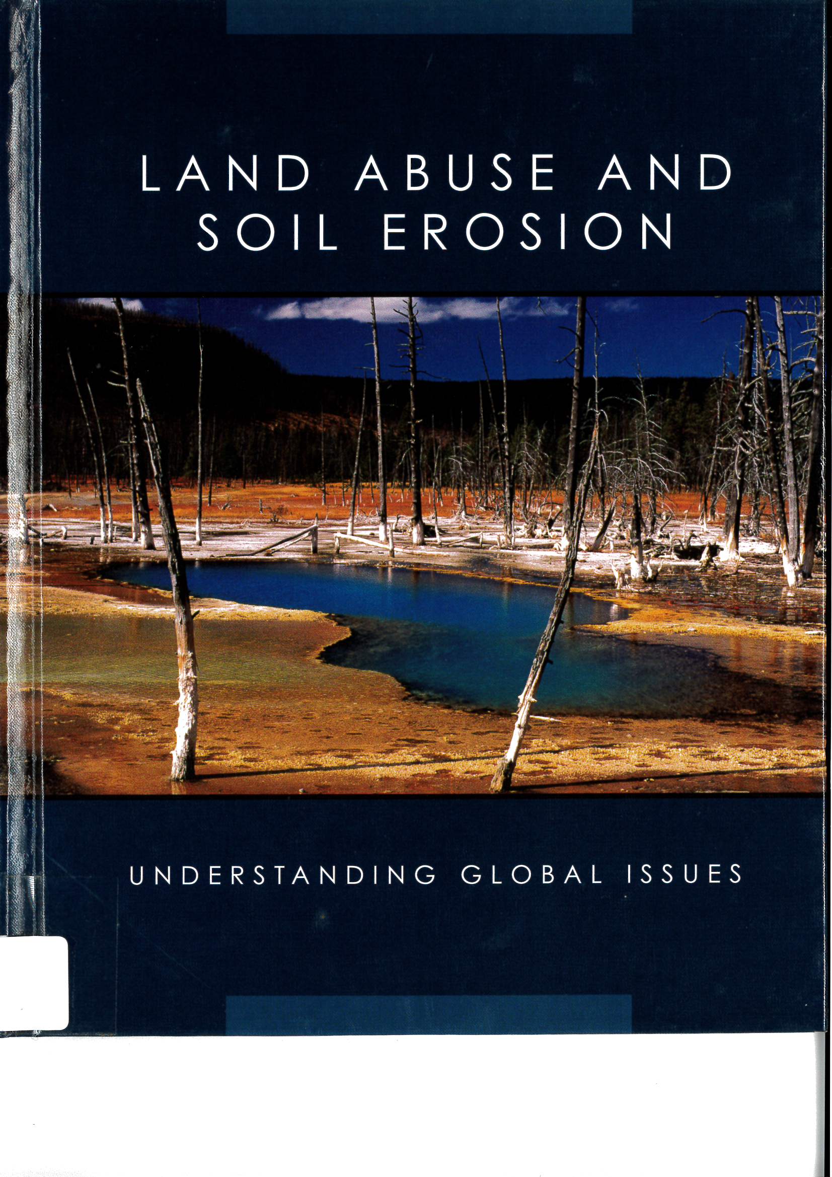 Land abuse and soil erosion