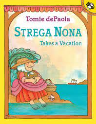 Strega Nona  : takes a vacation