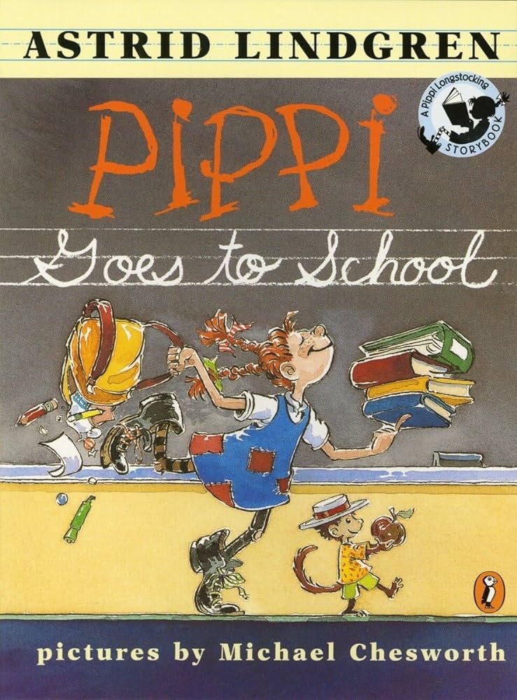 A Pippi Longstocking Storybook  : Pippi Goes to School