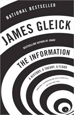 The information  : a history, a theory, a flood