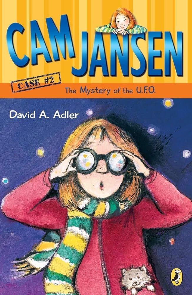 Cam Jansen, the mystery of the U.F.O.