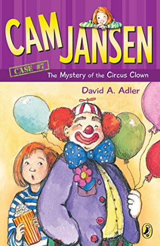 Cam Jansen, the mystery of the circus clown