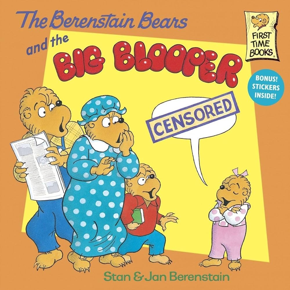 The Berenstain Bears And The Big Blooper