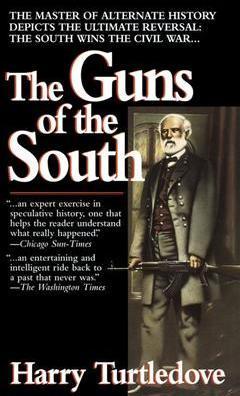 The guns of the South  : a novel of the Civil War