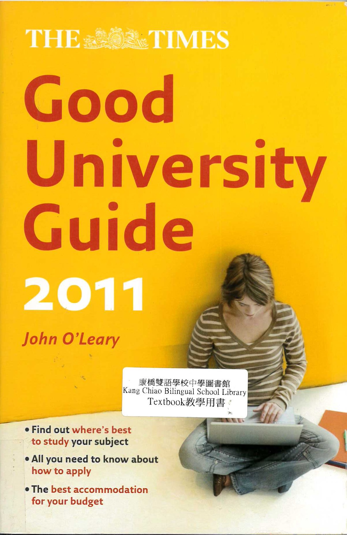 The Times good university guide 2011