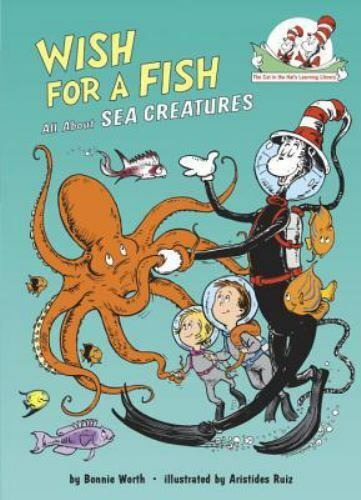 Wish For A Fish  : All About Sea Creatures