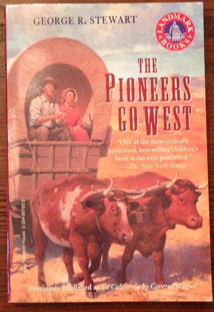 The pioneers go west
