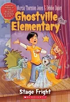 Ghostville Elementary  : Stage Fright