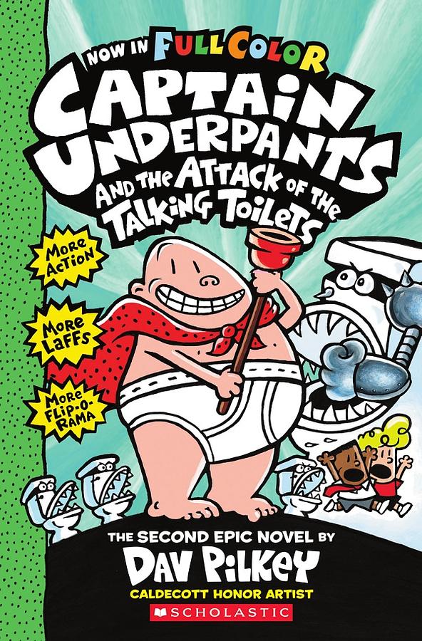 Captain Underpants and the attack of the talking toilets  : anotherepic novel
