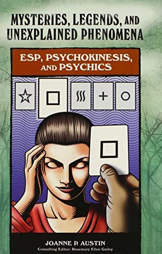 ESP, psychokinesis, and psychics
