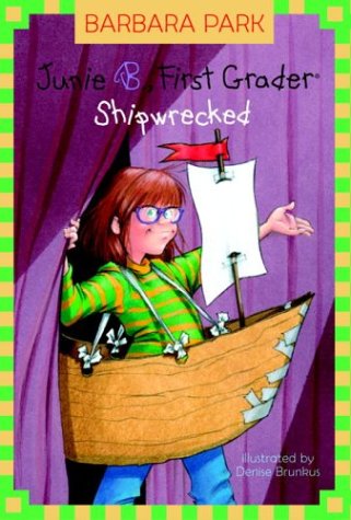 Junie B. First Grader  : Shipwrecked