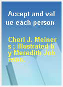 Accept and value each person