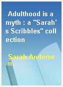 Adulthood is a myth : a "Sarah