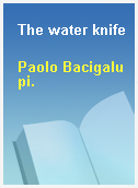 The water knife