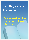 Destiny calls at Taransay