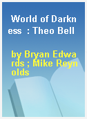 World of Darkness  : Theo Bell
