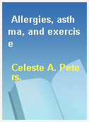 Allergies, asthma, and exercise