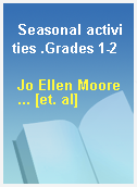 Seasonal activities .Grades 1-2