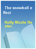 The snowball effect