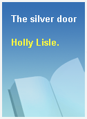 The silver door