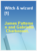 Witch & wizard [1]