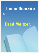 The millionaires
