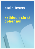 brain tesers