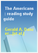 The Americans  : reading study guide