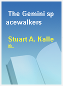 The Gemini spacewalkers