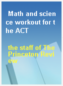 Math and science workout for the ACT