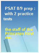 PSAT 8/9 prep : with 2 practice tests