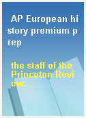 AP European history premium prep
